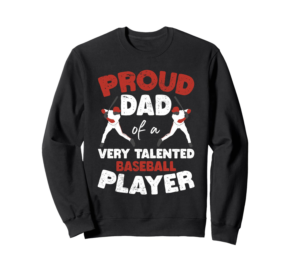 Fathers Day Baseball Dad Parent Sweatshirt - Trendy Graphic for Adults - T-Shirt, Sweatshirt, Hoodie