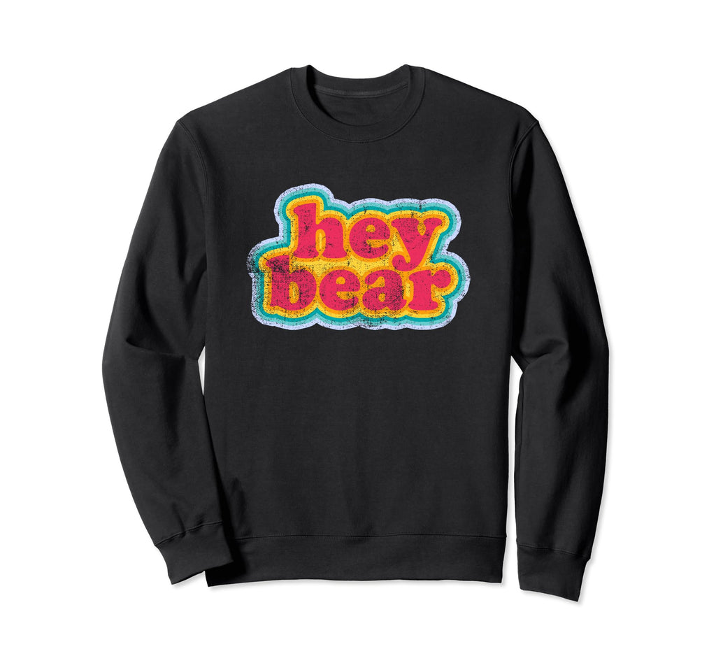 Hey Bear Color Distressed Sweatshirt - Aesthetic Graphic for Adults - T-Shirt, Sweatshirt, Hoodie