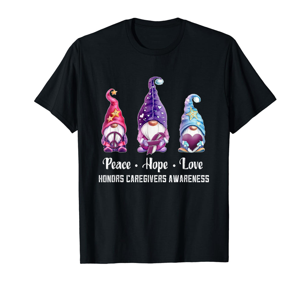 Peace Hope Love Gnomes Honors Caregivers T-Shirt - Graphic Print Unisex - T-Shirt, Sweatshirt, Hoodie