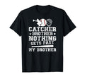 Proud Baseball Catcher Brother Baseball T-Shirt - Streetwear Style Unisex - T-Shirt, Sweatshirt, Hoodie