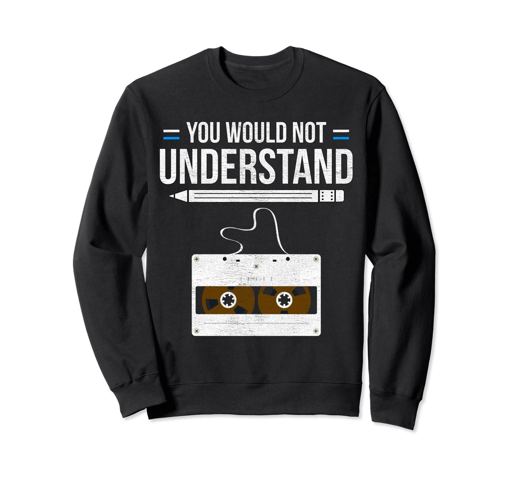 Cassette Tape Music Sweatshirt - Novelty Apparel for Adults - T-Shirt, Sweatshirt, Hoodie