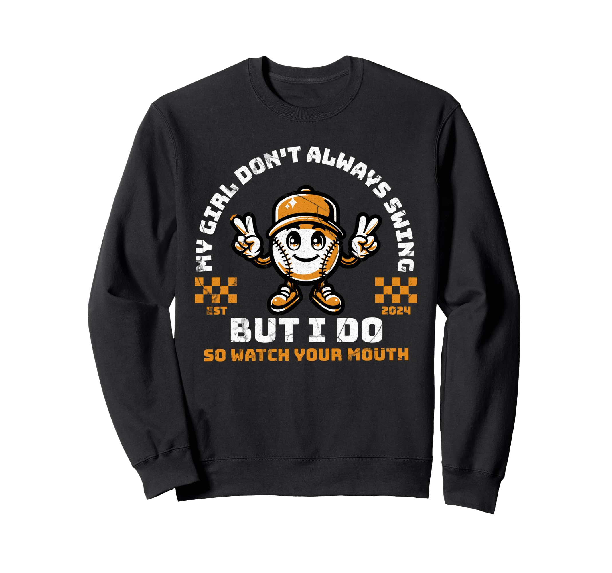 My Might Not Always Swing But I Do So Sweatshirt - Custom Art Print Unisex - T-Shirt, Sweatshirt, Hoodie