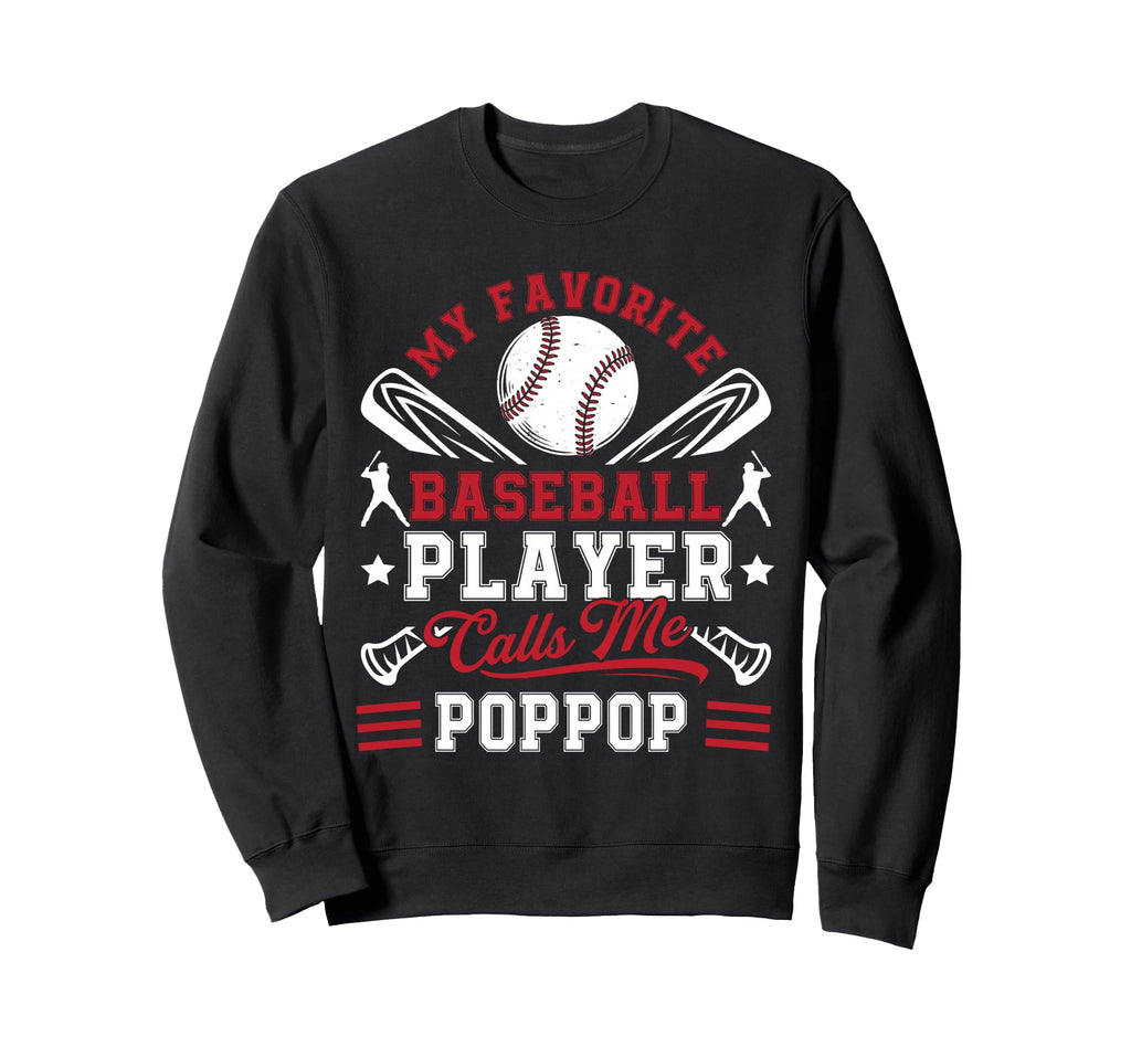 My Favorite Baseball Player Calls Me Sweatshirt - Graphic Print Unisex - T-Shirt, Sweatshirt, Hoodie