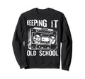 Keeping It Old School 80S 90S Music Sweatshirt - Unique Graphic Men Women - T-Shirt, Sweatshirt, Hoodie