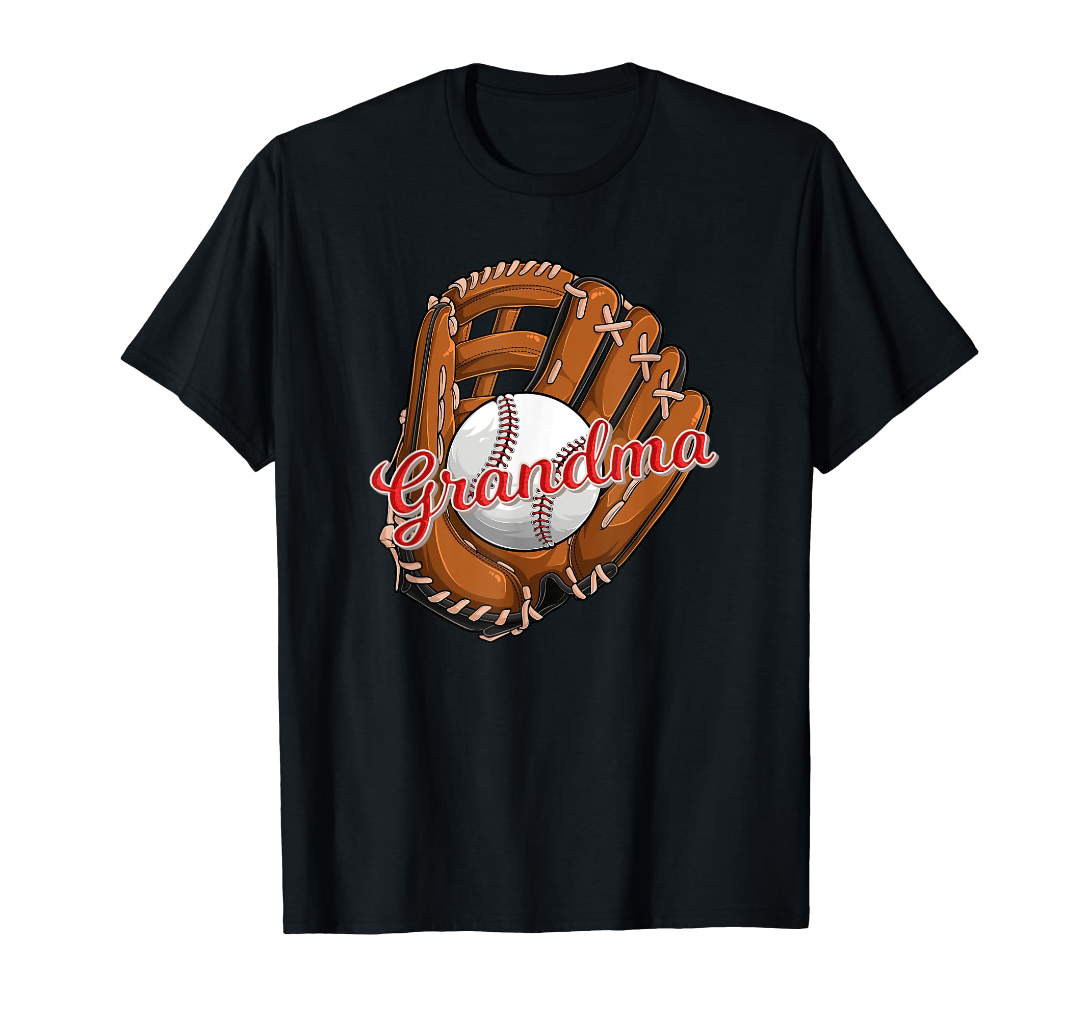 Baseball Grandma Funny Softball T-Shirt - Fun Novelty Design Men Women - T-Shirt, Sweatshirt, Hoodie