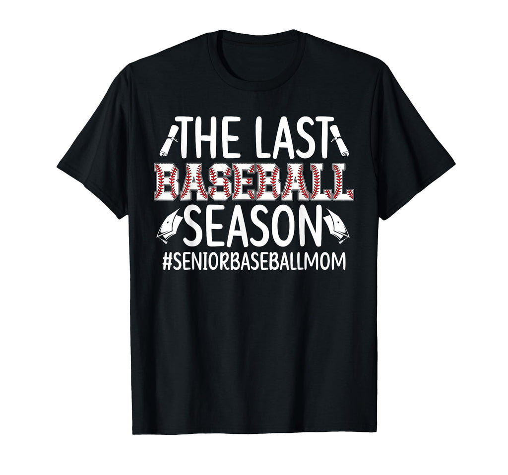Last Baseball Season Baseball Senior T-Shirt - Custom Art Print for Adults - T-Shirt, Sweatshirt, Hoodie
