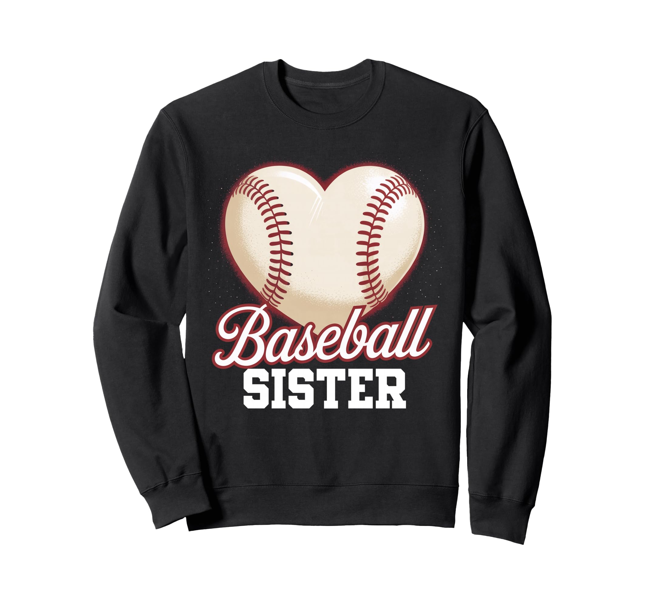 Heart Baseball Sister Mothers Day Sweatshirt - Unique Graphic Unisex - T-Shirt, Sweatshirt, Hoodie