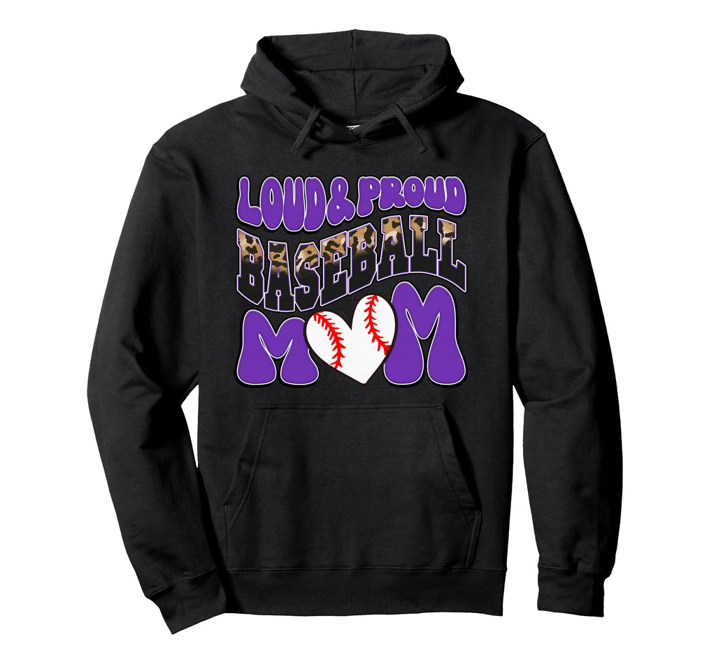 Loud Proud Baseball Mom Purple Team Hoodie - Streetwear Style Men Women - T-Shirt, Sweatshirt, Hoodie