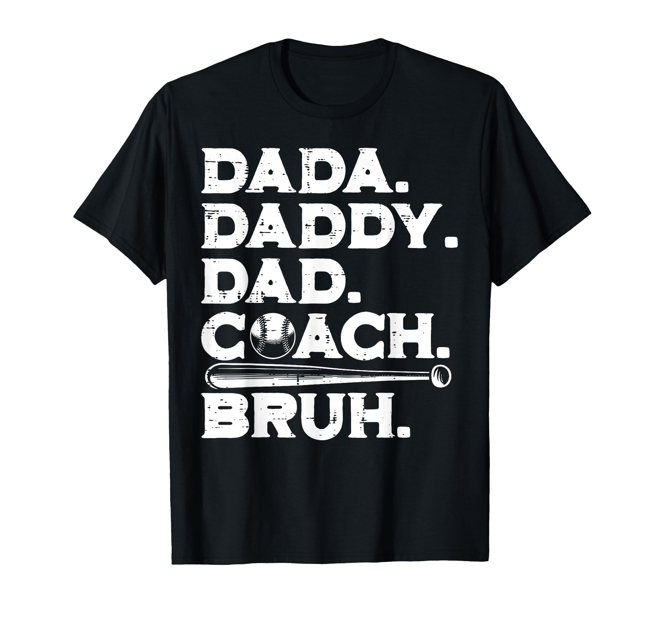 Fathers Day Dada Daddy Dad Coach Bruh T-Shirt - Graphic Print for Adults - T-Shirt, Sweatshirt, Hoodie