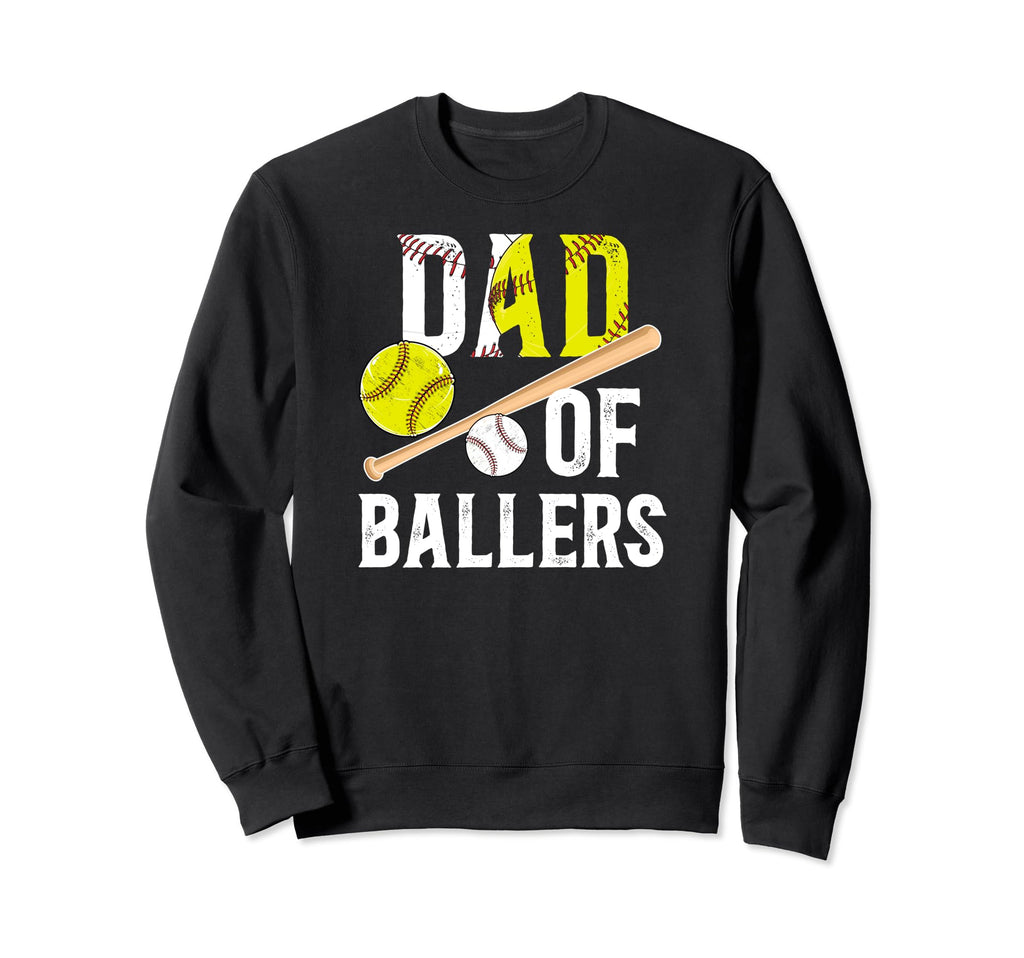 Dad Ballers Proud Softball Baseball Sweatshirt - Custom Art Print Unisex - T-Shirt, Sweatshirt, Hoodie
