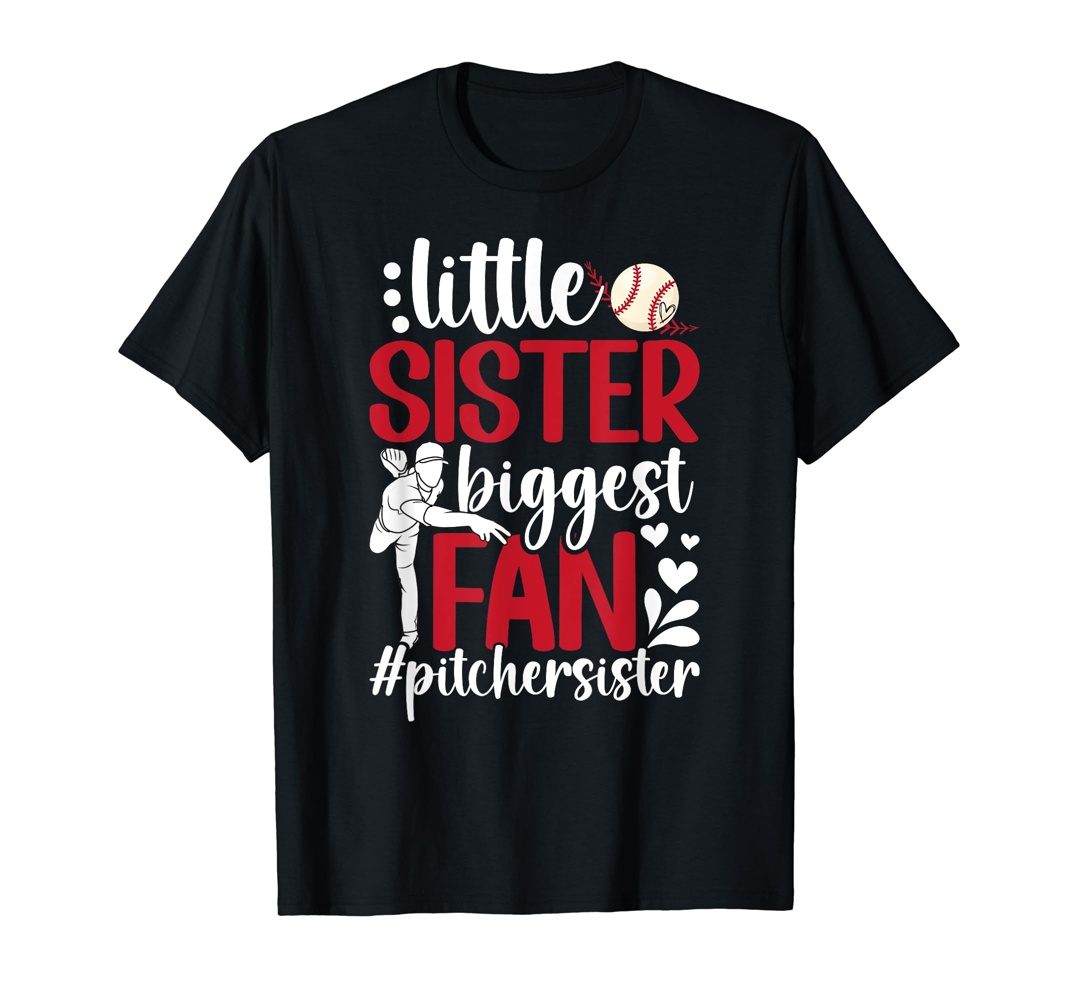 Little Sister Baseball Pitcher Sister T-Shirt - Minimalist Print Unisex - T-Shirt, Sweatshirt, Hoodie