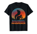 Funny Squirrel Whisperer Rodent Animal T-Shirt - Unique Graphic Men Women - T-Shirt, Sweatshirt, Hoodie