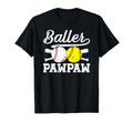 Baller Pawpaw Proud Softball Baseball T-Shirt - Minimalist Print Unisex - T-Shirt, Sweatshirt, Hoodie