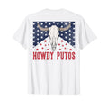 Howdy Putos Bull Skull Country Cowboy T-Shirt - Novelty Apparel for Adults - T-Shirt, Sweatshirt, Hoodie