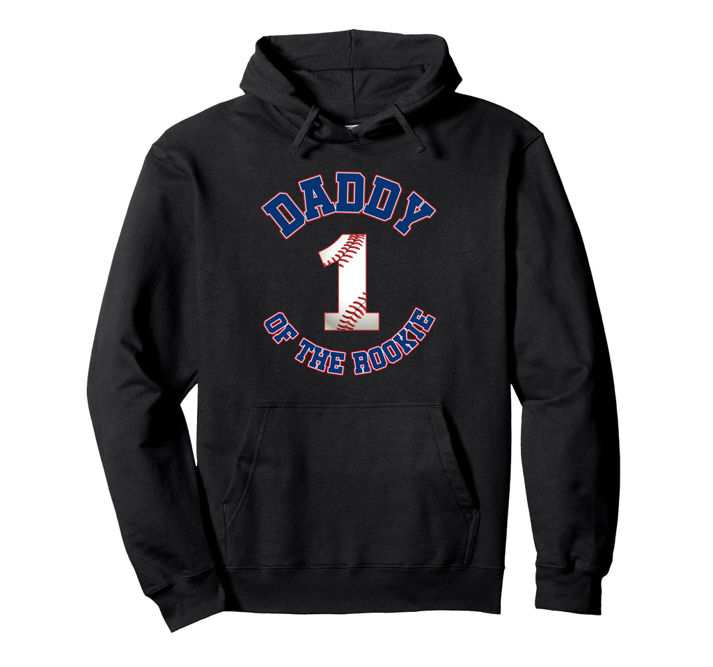 Daddy Rookie 1St Birthday Baseball Hoodie - Casual Everyday Wear Unisex - T-Shirt, Sweatshirt, Hoodie