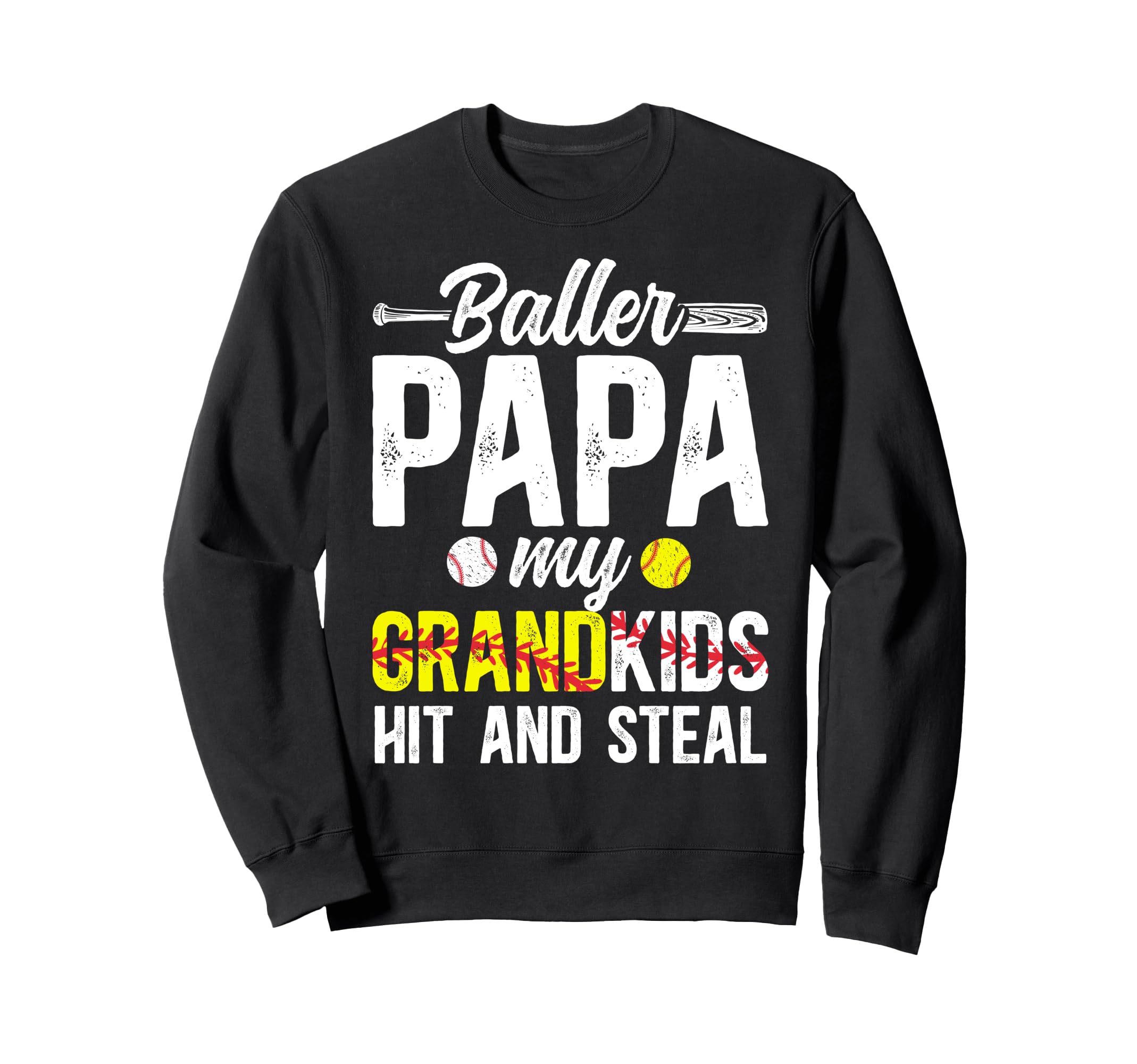Baller Papa Funny Baseball Sweatshirt - Streetwear Style Men Women - T-Shirt, Sweatshirt, Hoodie