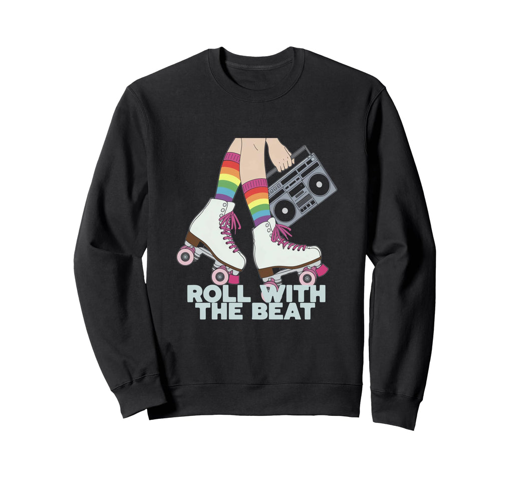 Rollerskates Roll Beat Funny 70S Sweatshirt - Casual Everyday Wear Unisex - T-Shirt, Sweatshirt, Hoodie