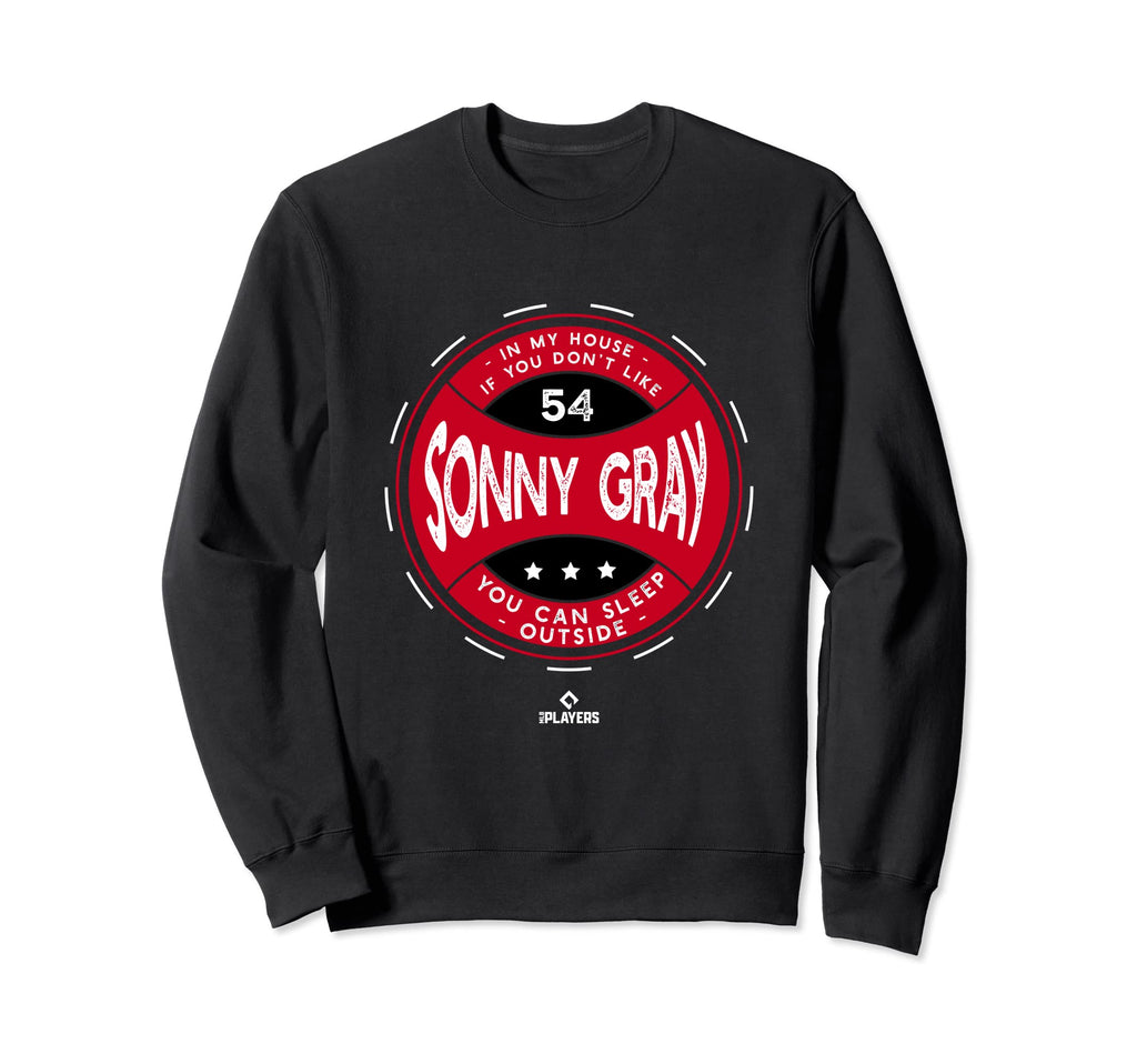 My House Sonny Gray Fans Sweatshirt - Aesthetic Graphic Men Women - T-Shirt, Sweatshirt, Hoodie
