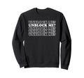 Unblock Me Y2K Aesthetic Funny Gag Sweatshirt - Minimalist Print Men Women - T-Shirt, Sweatshirt, Hoodie