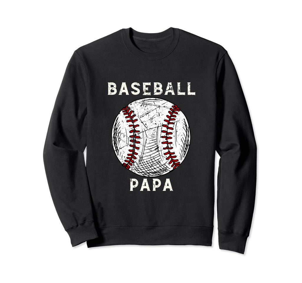 Baseball Papa Sports Player Baseball Sweatshirt - Graphic Print Men Women - T-Shirt, Sweatshirt, Hoodie
