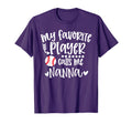 My Favorite Baseball Player Calls Me T-Shirt - Graphic Print Men Women - T-Shirt, Sweatshirt, Hoodie