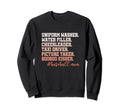 Funny Uniform Washer Water Filler Sweatshirt - Fun Novelty Design Unisex - T-Shirt, Sweatshirt, Hoodie