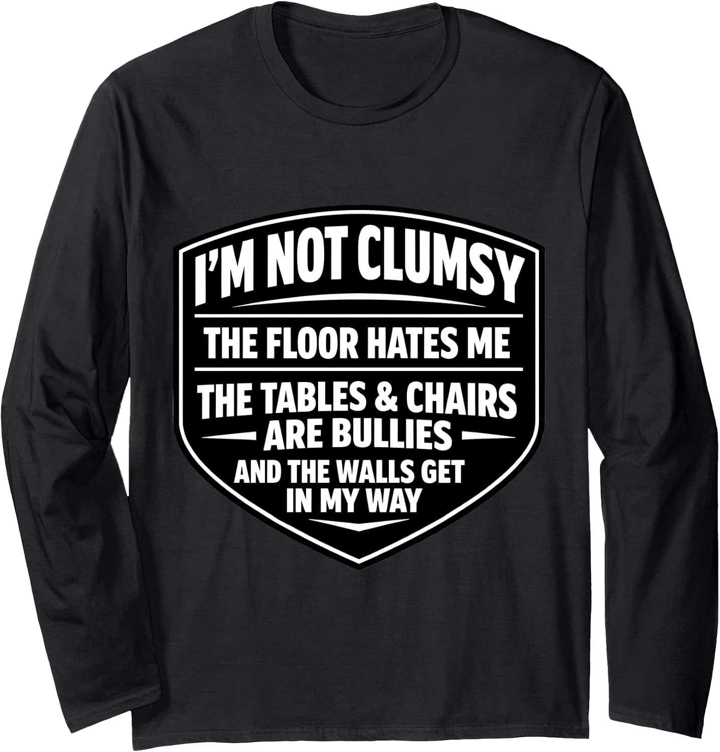 I'm Not Clumsy Funny Sarcastic Awkward Quote Merch - Adult & Kids T-Shirts, Sweatshirts & Hoodies apparel design preview 1