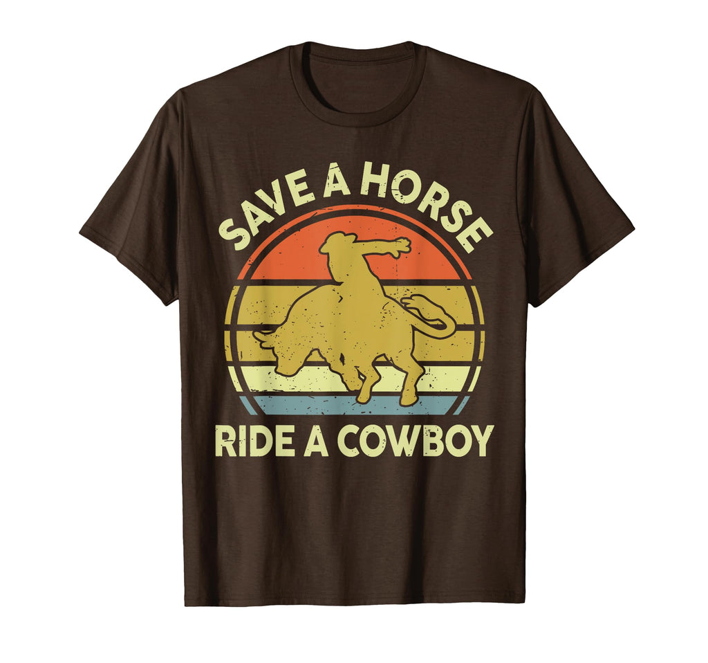 Funny Save Horse Ride Cowboy T-Shirt - Fun Novelty Design Men Women - T-Shirt, Sweatshirt, Hoodie