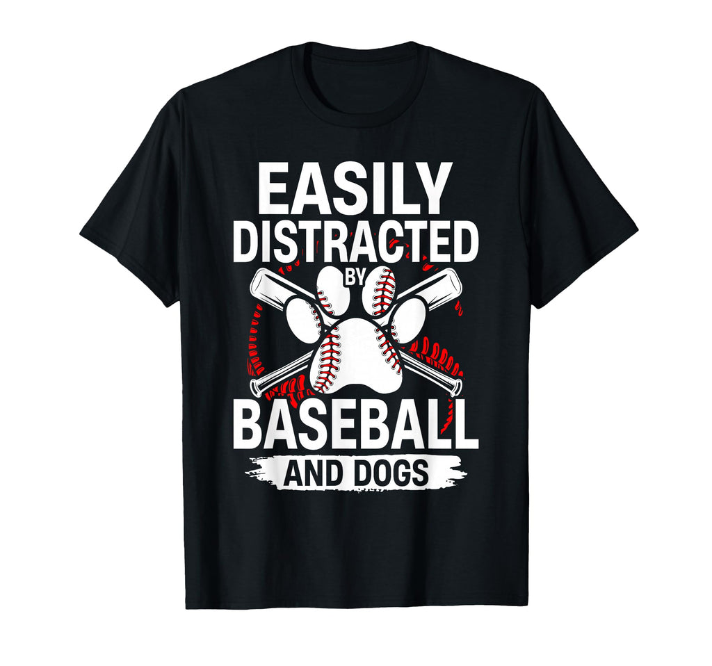 Easily Distracted Baseball And Dogs T-Shirt - Custom Art Print Unisex - T-Shirt, Sweatshirt, Hoodie