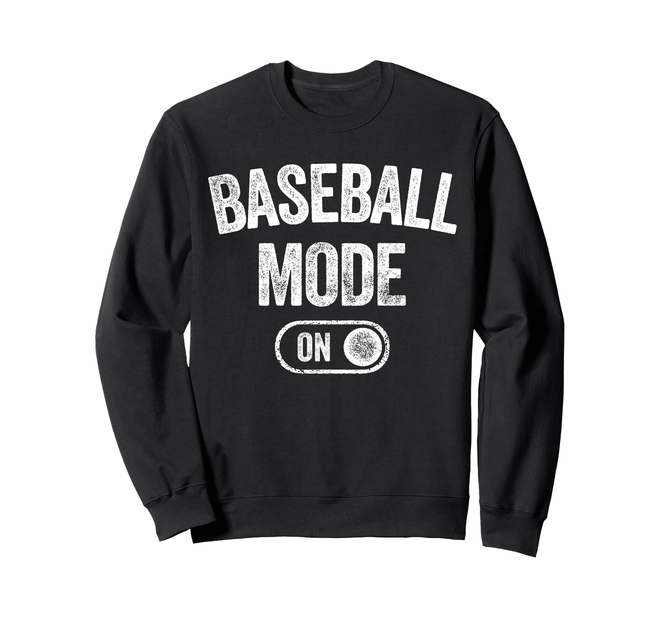 Baseball Mode Funny Slugger Gift Dad Sweatshirt - Aesthetic Graphic Unisex - T-Shirt, Sweatshirt, Hoodie