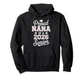 Proud Nana 2026 Senior Baseball Hoodie - Fun Novelty Design Unisex - T-Shirt, Sweatshirt, Hoodie