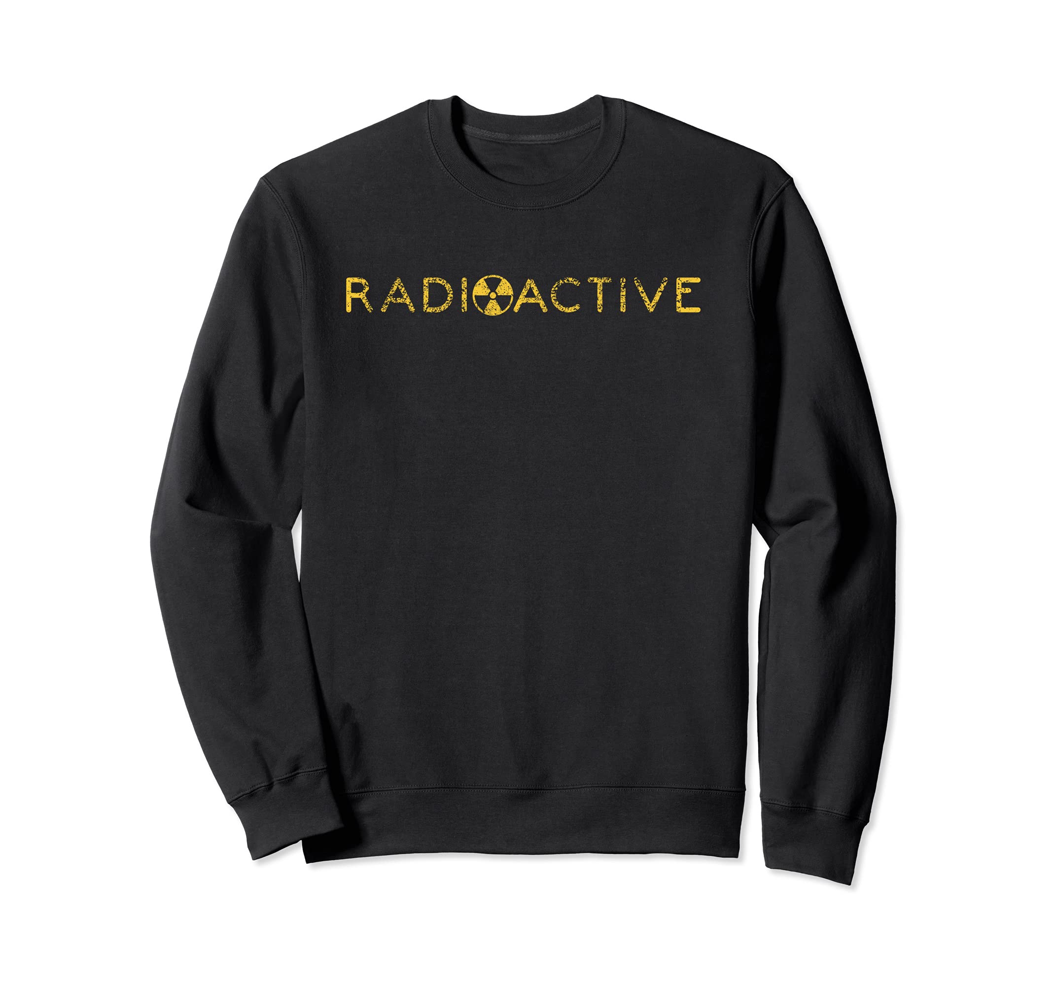 Radioactive Nuclear Distressed Sweatshirt - Aesthetic Graphic for Adults - T-Shirt, Sweatshirt, Hoodie