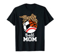 Ball Mom Funny Baseball Soccer T-Shirt - Streetwear Style Men Women - T-Shirt, Sweatshirt, Hoodie
