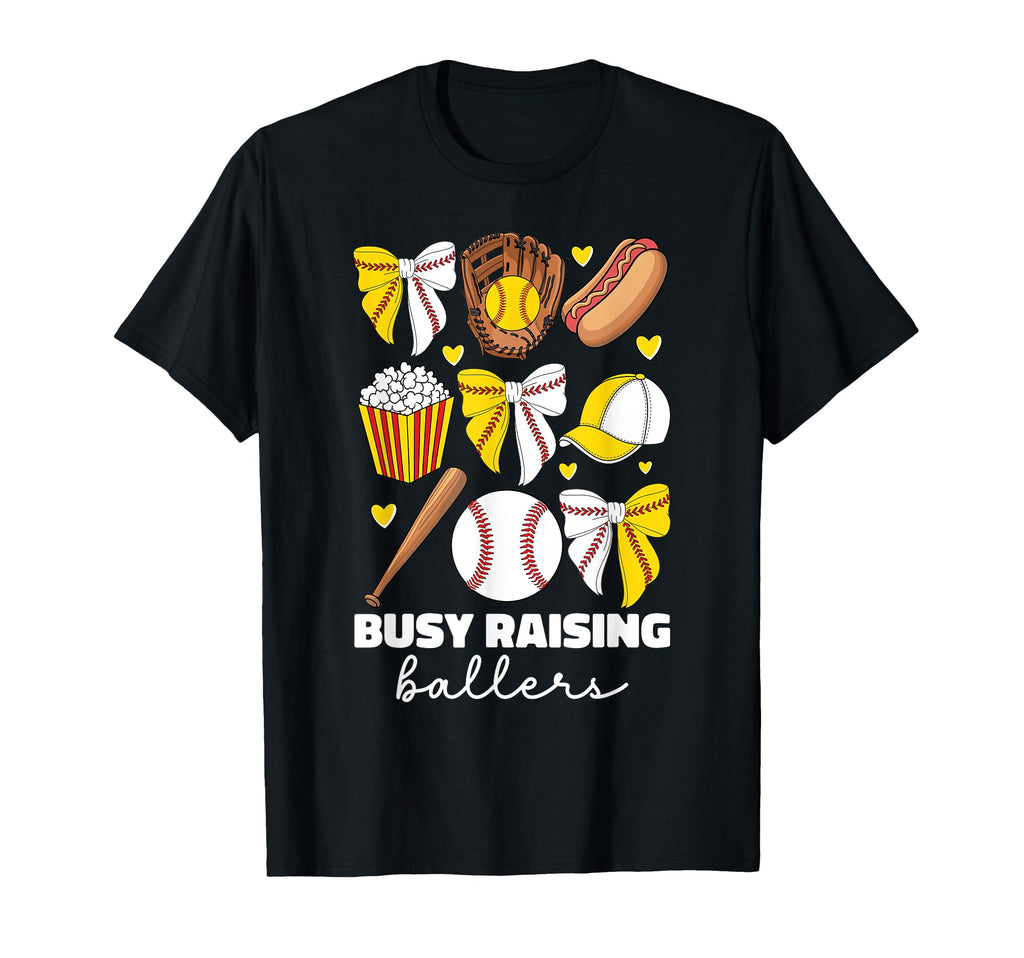 Busy Raising Ballers Baseball And T-Shirt - Fun Novelty Design Men Women - T-Shirt, Sweatshirt, Hoodie