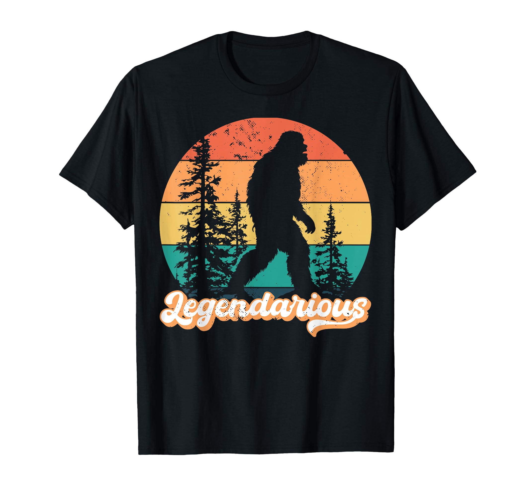 Bigfoot Legendarious Funny T-Shirt - Aesthetic Graphic for Adults - T-Shirt, Sweatshirt, Hoodie