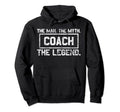Myth Coach Baseball Funny Hoodie - Novelty Apparel for Adults - T-Shirt, Sweatshirt, Hoodie