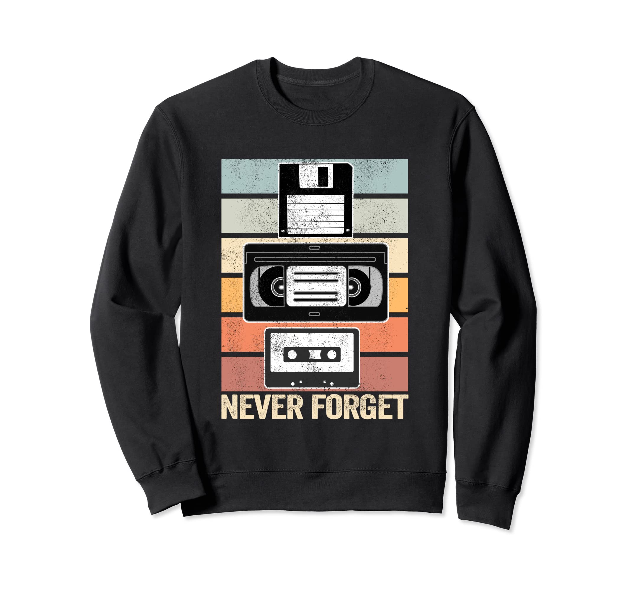 Never Forget Floppy Disk Vhs Tape Sweatshirt - Novelty Apparel for Adults - T-Shirt, Sweatshirt, Hoodie