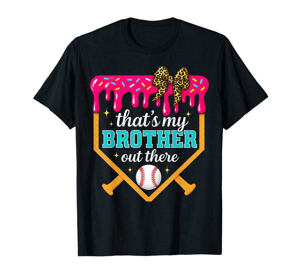 Baseball Sister Ice Cream Drip Thats T-Shirt - Minimalist Print for Adults - T-Shirt, Sweatshirt, Hoodie