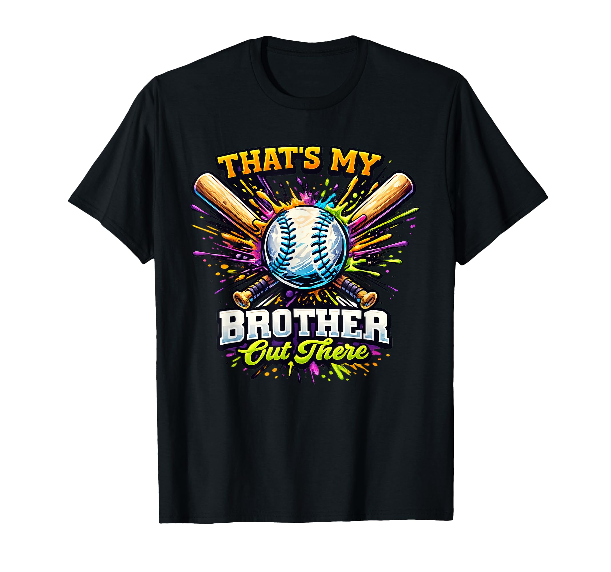 Thats My Brother Out There Baseball Ice T-Shirt - Streetwear Style Unisex - T-Shirt, Sweatshirt, Hoodie