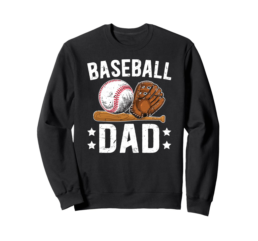Baseball Dad Baseball Player Dad Sweatshirt - Novelty Apparel Men Women - T-Shirt, Sweatshirt, Hoodie