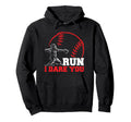 Run I Dare You Funny Baseball Catcher Hoodie - Graphic Print Men Women - T-Shirt, Sweatshirt, Hoodie