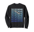 Vote Blue Wave 2024 Vote Sweatshirt - Casual Everyday Wear Men Women - T-Shirt, Sweatshirt, Hoodie
