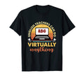 English Teachers Can Do Virtually T-Shirt - Fun Novelty Design Unisex - T-Shirt, Sweatshirt, Hoodie