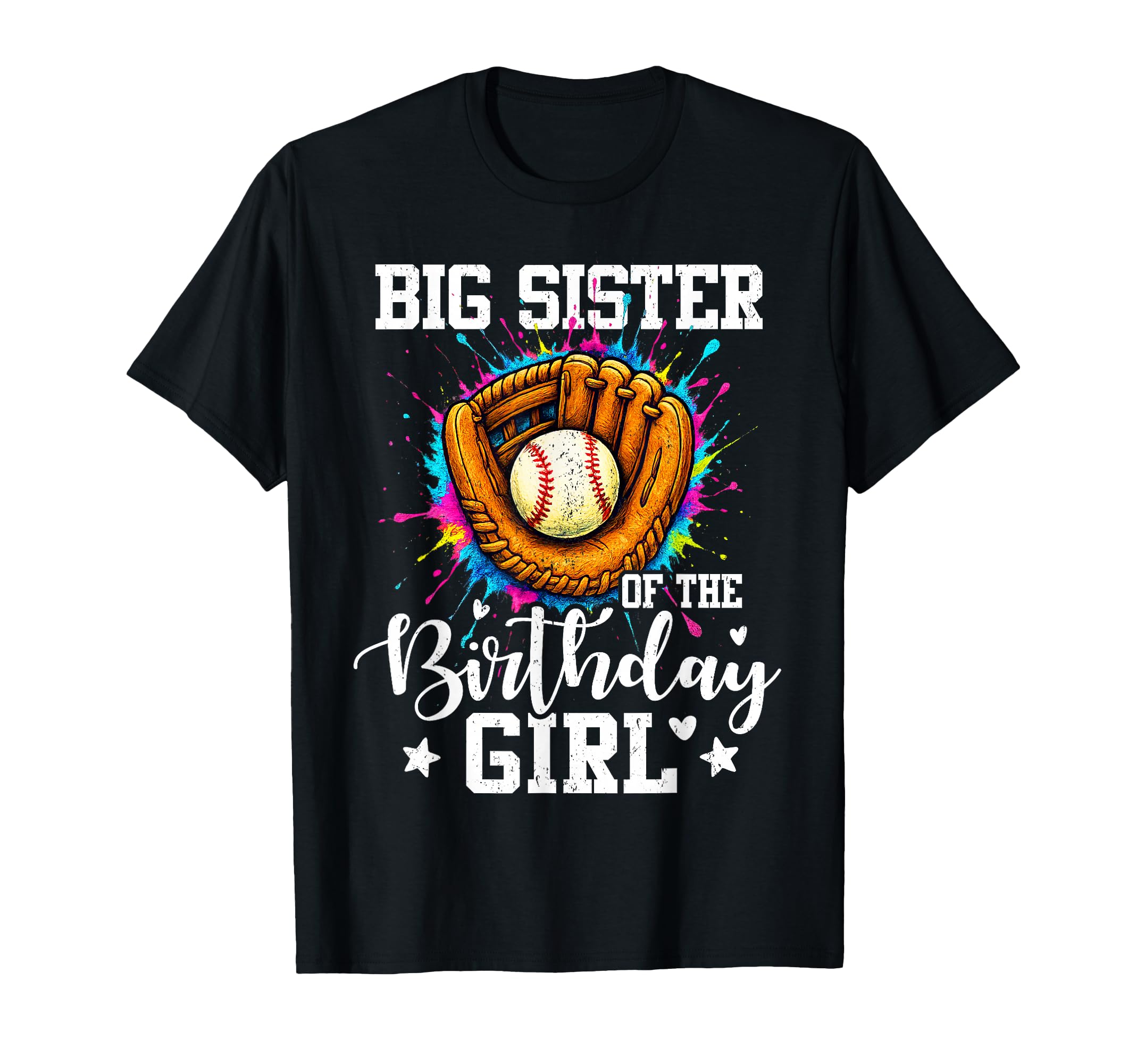Big Sister Birthday Baseball T-Shirt - Aesthetic Graphic Men Women - T-Shirt, Sweatshirt, Hoodie