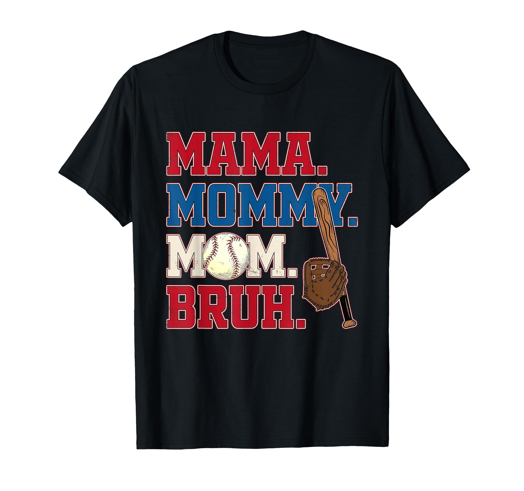 Mama Mommy Mom Bruh Baseball Mom T-Shirt - Trendy Graphic for Adults - T-Shirt, Sweatshirt, Hoodie