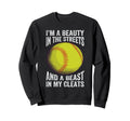 Im Beauty Streets And Beast My Sweatshirt - Casual Everyday Wear Men Women - T-Shirt, Sweatshirt, Hoodie
