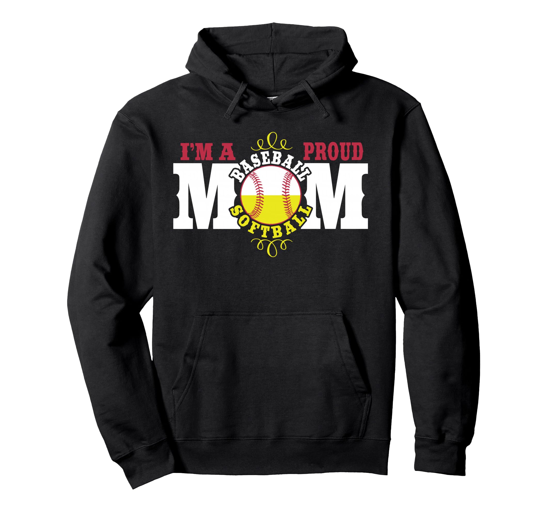 Im Proud Softball Baseball Mom Hoodie - Streetwear Style for Adults - T-Shirt, Sweatshirt, Hoodie