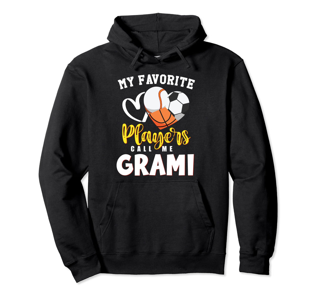 Grami My Favorite Baseball Soccer Hoodie - Streetwear Style Unisex - T-Shirt, Sweatshirt, Hoodie