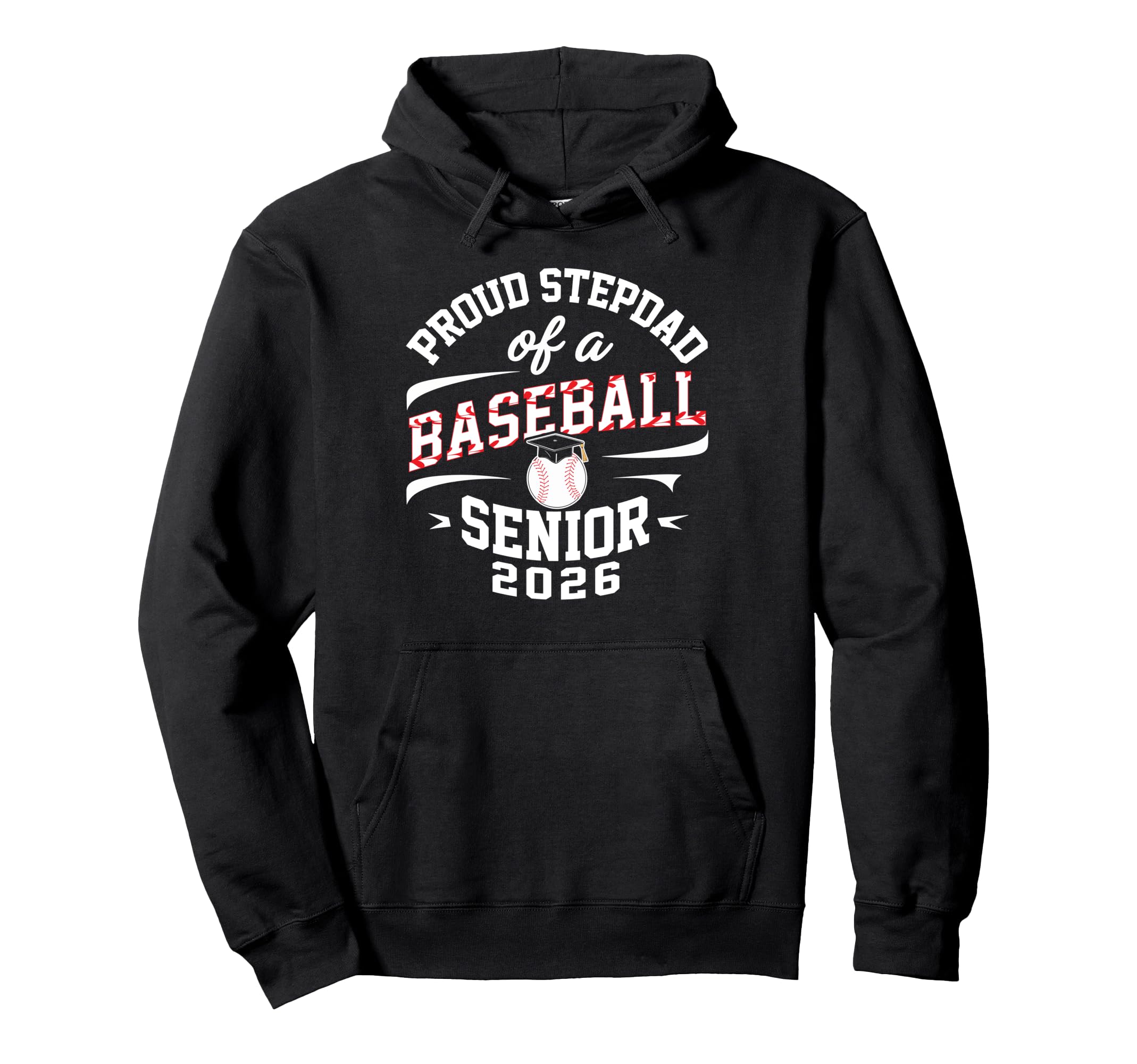 Proud Stepdad 2026 Baseball Senior Hoodie - Minimalist Print Unisex - T-Shirt, Sweatshirt, Hoodie
