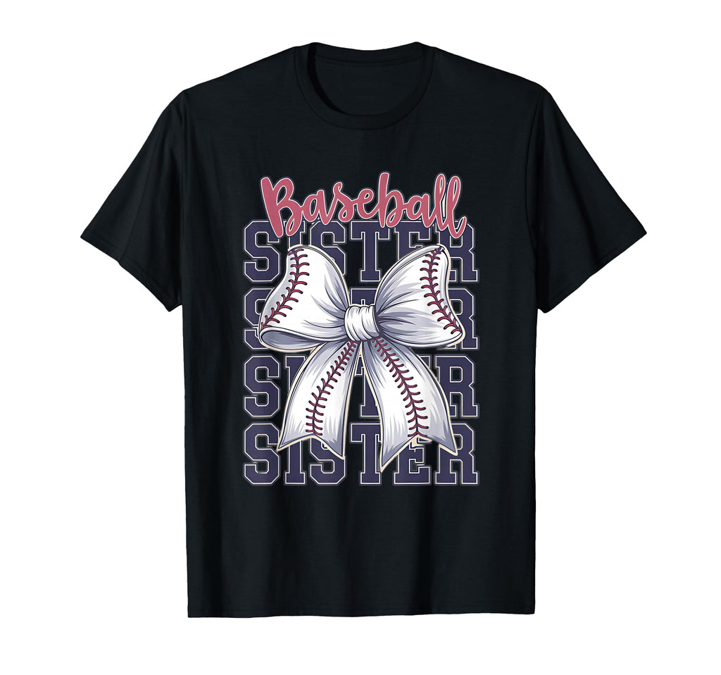 Baseball Sister Coquette Bow T-Shirt - Casual Everyday Wear Unisex - T-Shirt, Sweatshirt, Hoodie